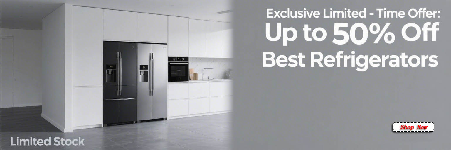 Best Refrigerators for Your Kitchen – Energy Efficient & Stylish Models On Sale